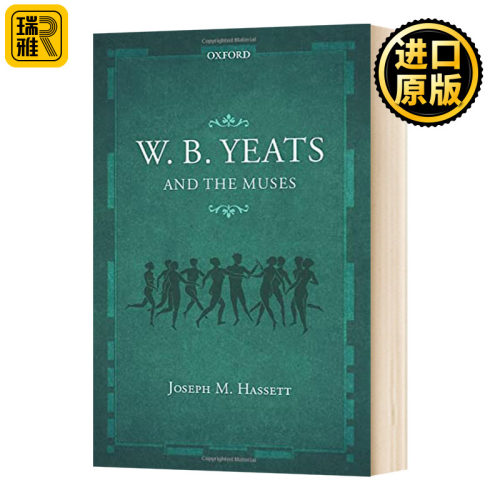W.B. Yeats and the MusesW.B.叶芝和缪斯女神 英文原版