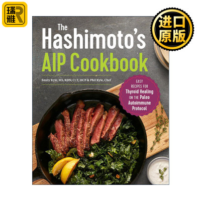 英文原版 Hashimoto's AIP Cookbook 桥本氏AIP饮食食谱 缓解治愈甲状腺疾病简易烹饪指南 英文版 进口英语原版书籍