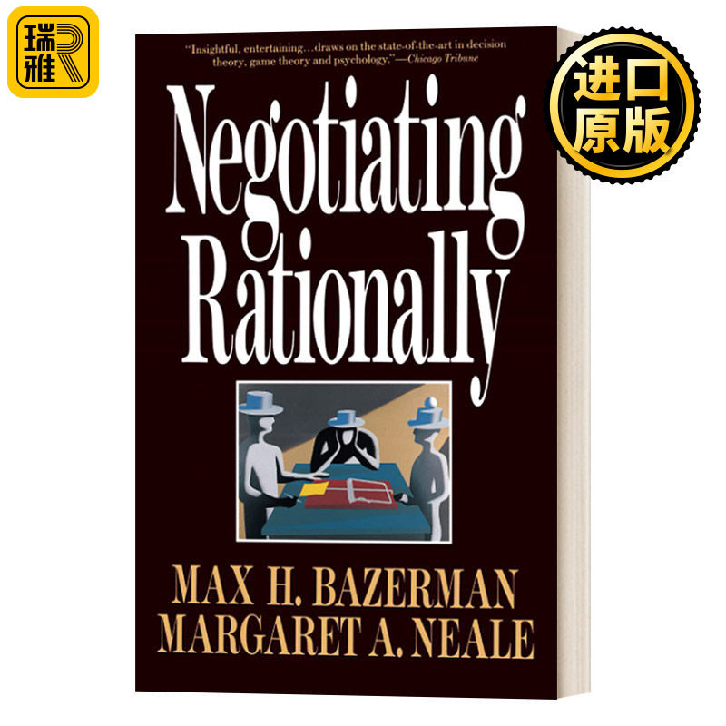 Negotiating Rationally 理性谈判 Bazerman, Max H