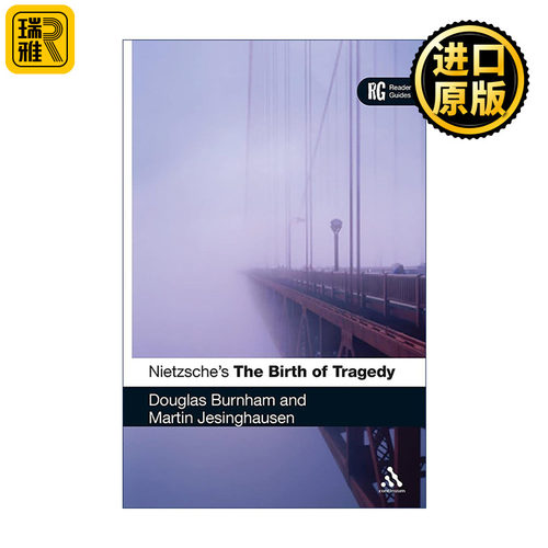 英文原版 Nietzsche's 'The Birth of Tragedy' 尼采 悲剧的诞生导读 阅读指南 Douglas Burnham 古典学 德国文化批判 英文版