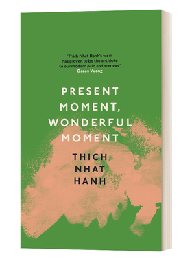 Present Moment Wonderful Moment 当下精彩瞬间 Thich Nhat Hanh