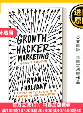Growth Hacker Marketing 增长黑客营销 莱恩?霍利得 Ryan Holiday