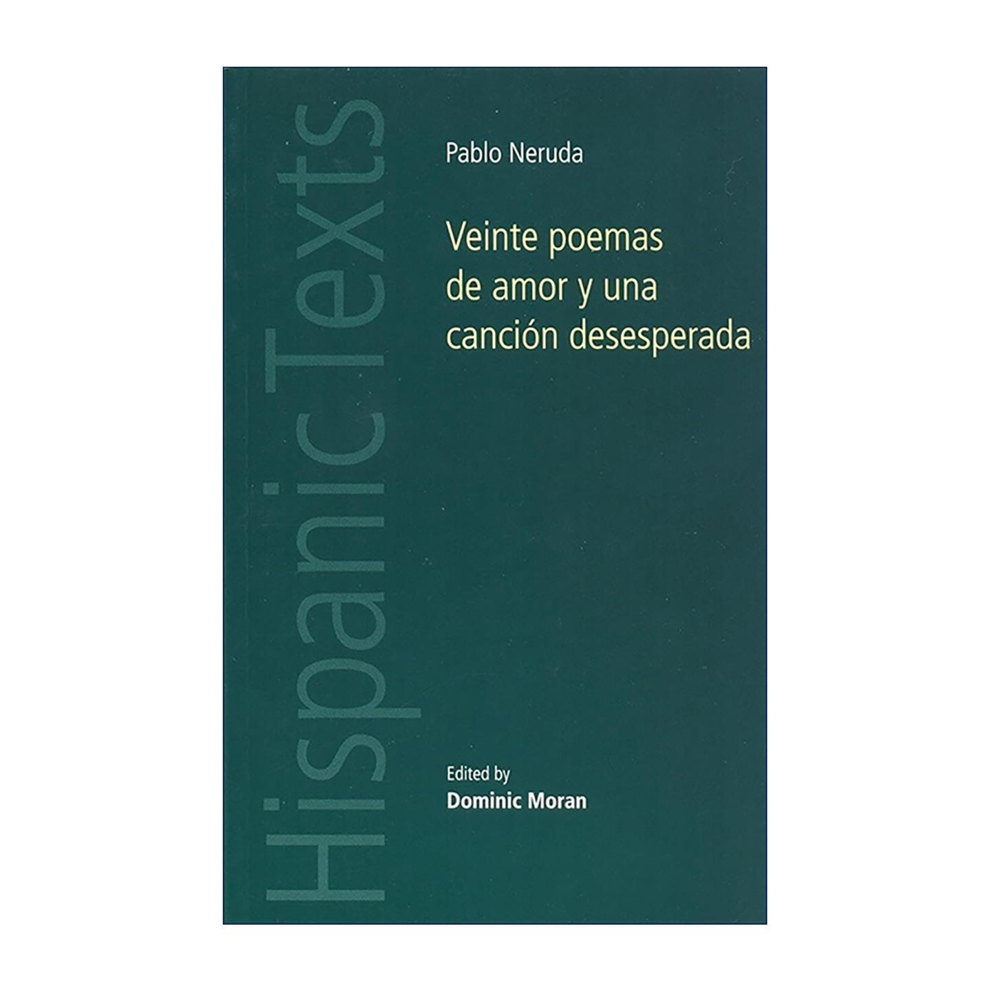 英文原版 Veinte Poemas De Amor y Una Cancion Desesperada 二十首情诗和一首绝望的歌 聂鲁达经典诗集 西班牙语原文 英文导读