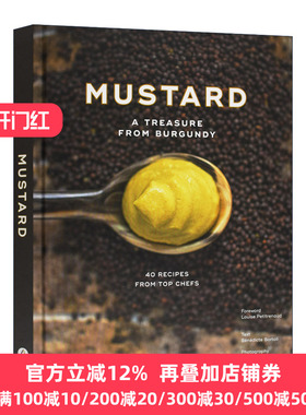 Burgundy Mustard History Heritage And 40 Recipes Of Chefs