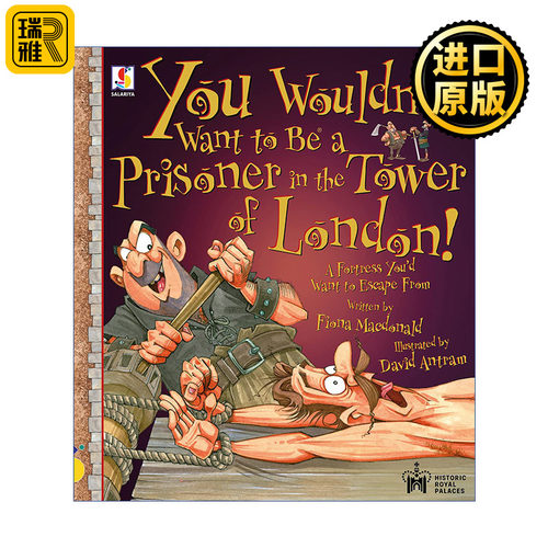 You Wouldn't Want to Be a Prisoner in the Tower of London! 千万不要成为伦敦塔里的囚犯 儿童人文历史科普