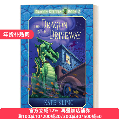 Dragon Keepers 2 The Dragon in the Driveway 2   Kate Klimo