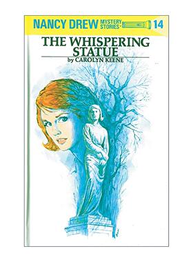 英文原版 Nancy Drew 14 the Whispering Statue 南希德鲁系列14 低语雕像 儿童悬疑推理小说 Carolyn Keene精装 进口英语原版书籍
