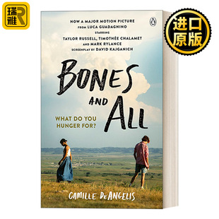 Bones & All 骨及所有 卢卡·瓜达尼诺执导 提莫西·查拉梅主演电影原著小说