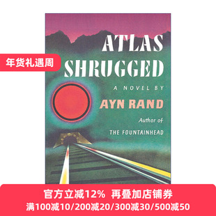 Atlas Shrugged 阿特拉斯耸耸肩 精装纪念收藏版 Ayn Rand安·兰德
