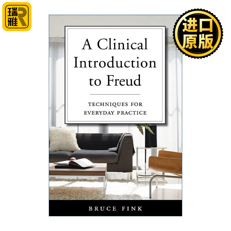 A Clinical Introduction to Freud 弗洛伊德临床导论 日常练习技巧 心理学 精神疗法 Bruce Fink 精装