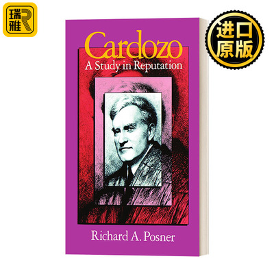 Cardozo A Study in Reputation Richard A. Posner 英文原版