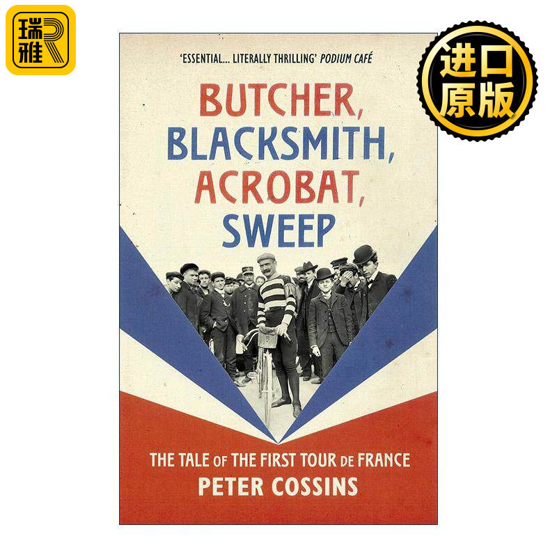 英文原版 Butcher Blacksmith Acrobat Sweep 屠夫铁匠杂技员清洁工 环法自行车赛的故事 英文版 进口英语原版书籍
