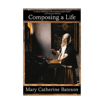 英文原版 Composing a Life 为自己的人生作主 谱写人生 女性传记 人类学教授Mary Catherine Bateson 英文版 进口英语原版书籍