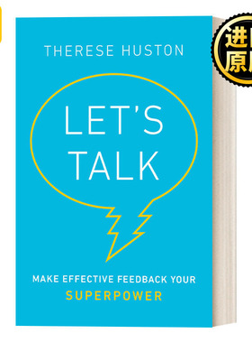 Let's Talk 谈谈吧：让有效的反馈成为你的超能力 西雅图大学主任Therese Huston 精装