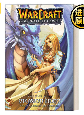 Warcraft: The Sunwell Trilogy - Dragon Hunt, Book One: Dragon Hunt  魔兽争霸：太阳之井三部曲1：猎龙 暴雪漫画