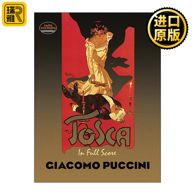 Tosca in Full Score 贾科莫·普契尼歌剧托斯卡全谱 Giacomo Puccini