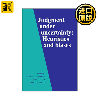 Judgment under Uncertainty 不确定状况下的判断 启发式和偏差 丹尼尔·卡尼曼