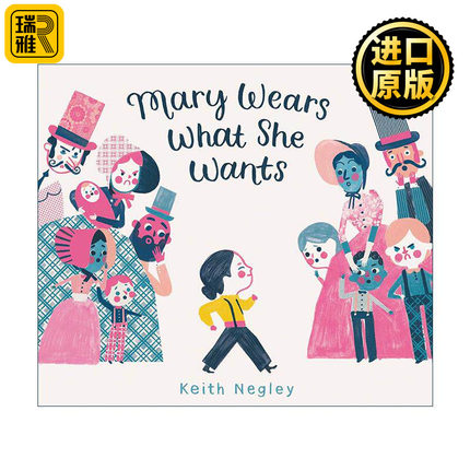 英文原版 Mary Wears What She Wants 玛丽爱穿什么就穿什么 玛丽·沃克的故事 女性权利 精装图画书 英文版 进口英语原版书籍