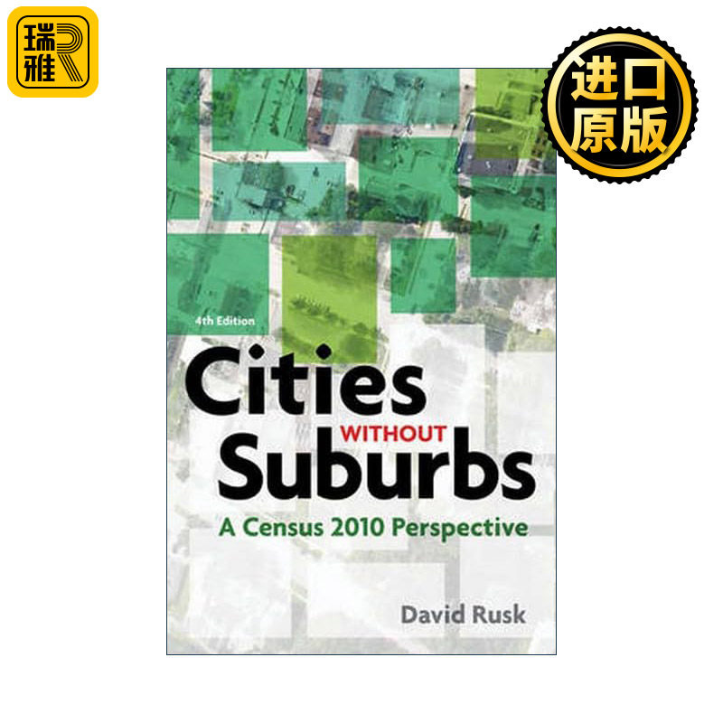 Cities without Suburbs 没有郊区的城市 2010年人口普查的视角 第四版 David Rusk