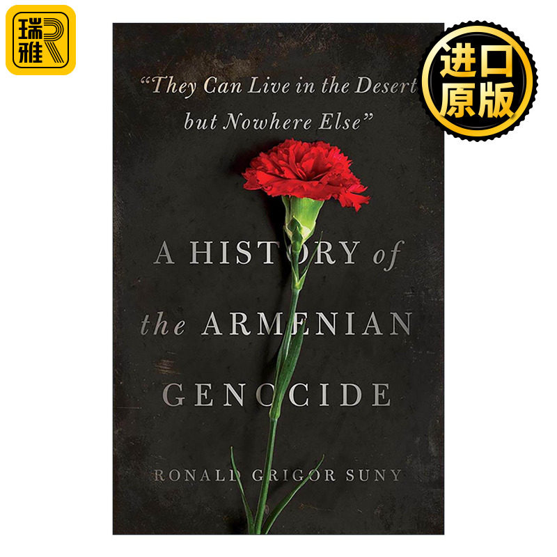 英文原版 "They Can Live in the Desert but Nowhere Else" 他们只能在沙漠中生存 亚美尼亚大屠杀 密歇根大学历史教授 英文版