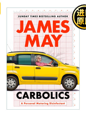 Carbolics  英文原版 詹姆斯梅对车的看法 精装 英文版进口英语原版书籍