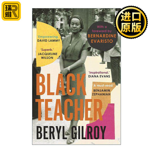 英文原版 Black Teacher 黑人教师 Beryl Gilroy五十年代回忆录 种族题材文化社会研究 英文版 进口英语原版书籍