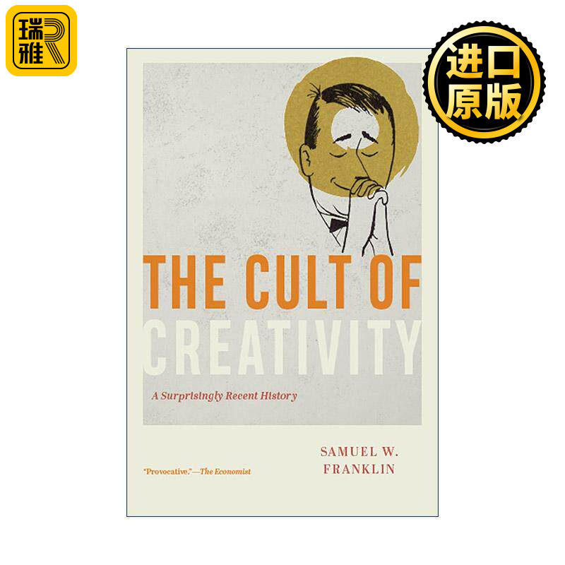 英文原版 The Cult of Creativity 创造力的崇拜 令人惊讶的近代史 纽约客年度好书 Samuel W. Franklin 英文版 进口英语原版书籍