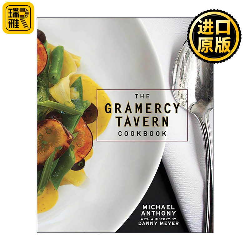英文原版 The Gramercy Tavern Cookbook纽约米其林餐厅食谱 詹姆斯比尔德奖 老牌美式美食 精装 Michael Anthony进口英语原版书籍