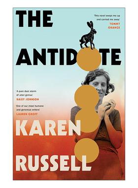 英文原版 The Antidote 解药 历史隐喻小说 普利策奖提名小说家Karen Russell 英文版 进口英语原版书籍