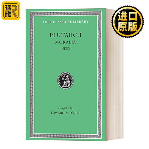 Moralia, Volume XVI  普鲁塔克Plutarch 道德小品 卷十六 索引 原文希英对照版 洛布古典丛书