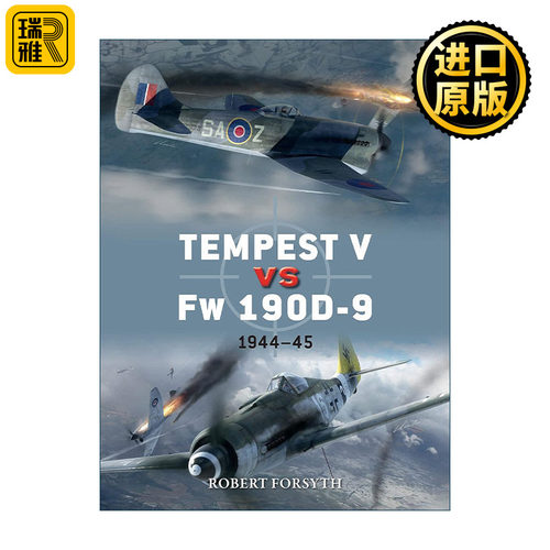 Tempest V vs Fw 190D-9 二战英国暴风式战斗机VS德国Fw 190D-9战斗机 对战历史