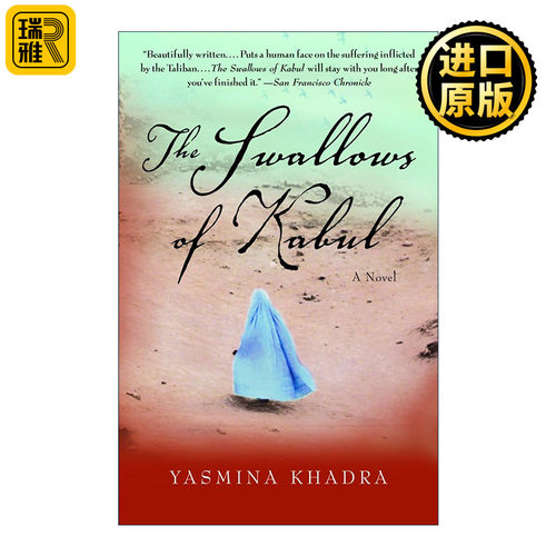 The Swallows of Kabul 喀布尔之燕 喀布尔的燕子 同名电影原著 Yasmina Khadra雅斯米纳·卡黛哈