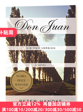 唐璜戏剧 Don Juan His Own Version 英文原版 诺贝尔文学奖得主 彼得汉德克 Peter Handke 英文版进口原版英语书籍