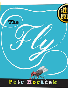 The Fly The Fly Petr Horacek
