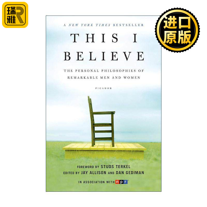 英文原版 This I Believe 我相信 大人物和小人物的生活哲学 50年代美国国家公共广播电台的作品合集 英文版 进口英语原版书籍