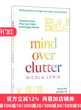 英文原版 Mind Over Clutter 告别杂乱 解锁宁静家居的幸福密码 Nicola Lewis 英文版 进口英语原版书籍