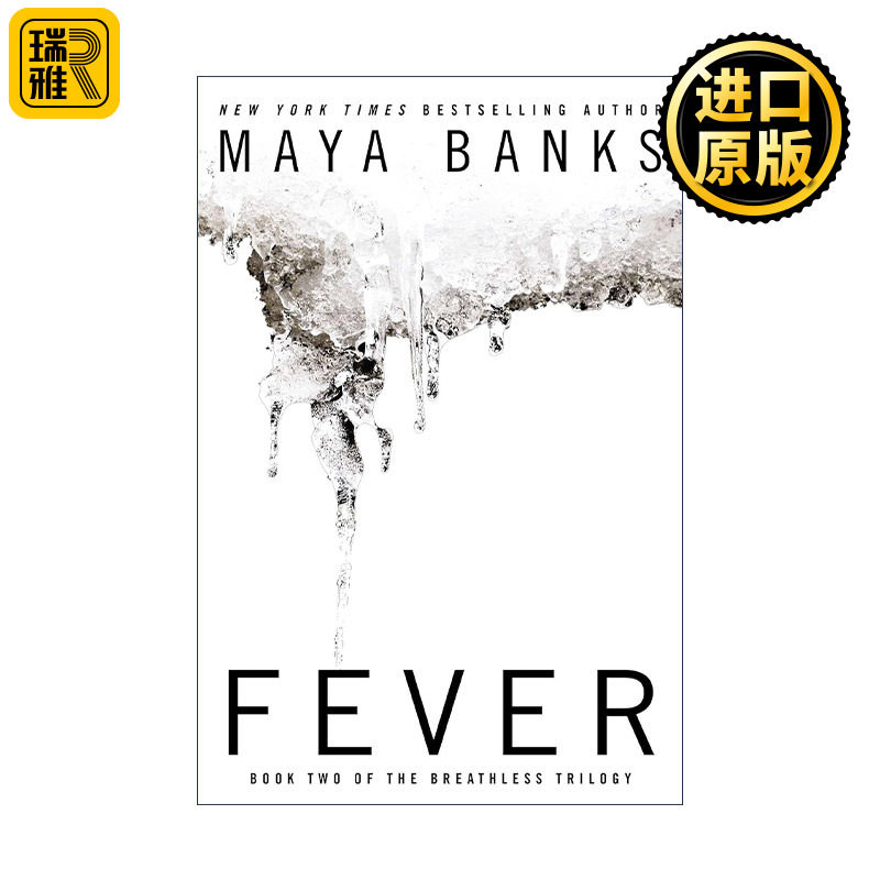Fever (The Breathless Trilogy 02) 炙热 无法呼吸三部曲2 女性小说 Maya Banks