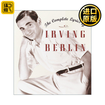 The Complete Lyrics of Irving Berlin 艾文·伯林完整歌词集 奥斯卡金像奖得主 精装
