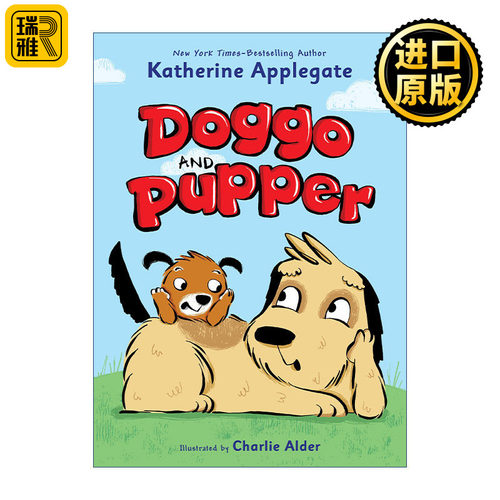 Doggo and Pupper 狗狗和普珀 精装漫画  纽伯瑞金奖得主Katherine Applegate