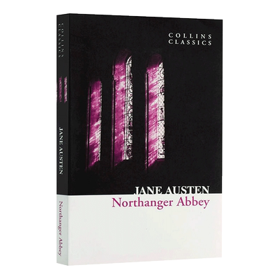 Northanger Abbey 诺桑觉寺 Collins Classics 柯林斯经典系列 英文原版