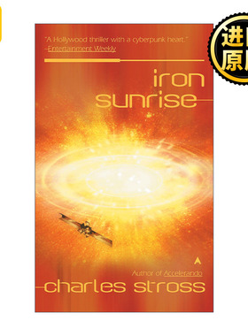 英文原版 Iron Sunrise (Singularity 02) 2 Charles Stross
