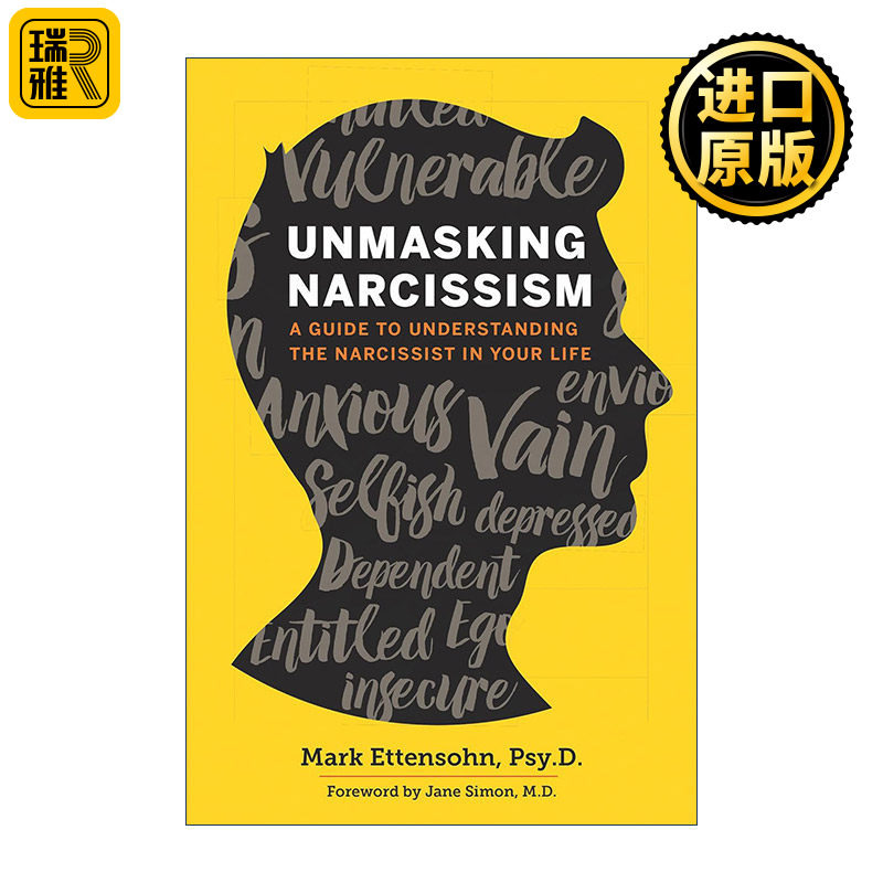 英文原版 Unmasking Narcissism 了解你生活中的自恋者的指南 人格障碍 临床心理学家Mark Ettensohn 英文版 进口英语原版书籍