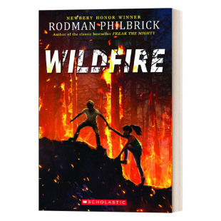罗德曼菲布利克 英文版 Rodman 英文原版 进口英语原版 山火 Philbrick 书籍 WILDFIRE