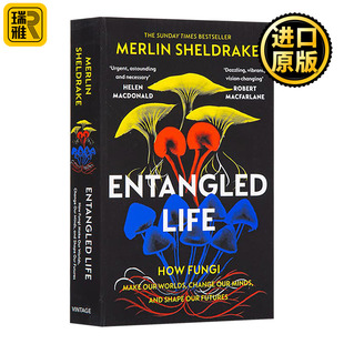 真菌世界 纠结的人生 Entangled Life Merlin Sheldrake