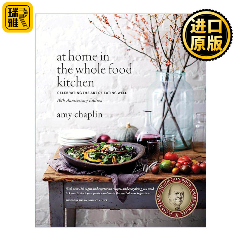 英文原版 At Home in the Whole Food Kitchen 家庭全食物厨房 庆祝健康饮食的艺术 詹姆斯比尔德奖 英文版 进口英语原版书籍