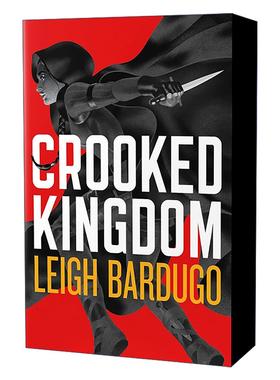 英文原版 Crooked Kingdom 乌鸦六人组2 扭曲的王国 刷边版 李巴杜格 英文版 进口英语原版书籍