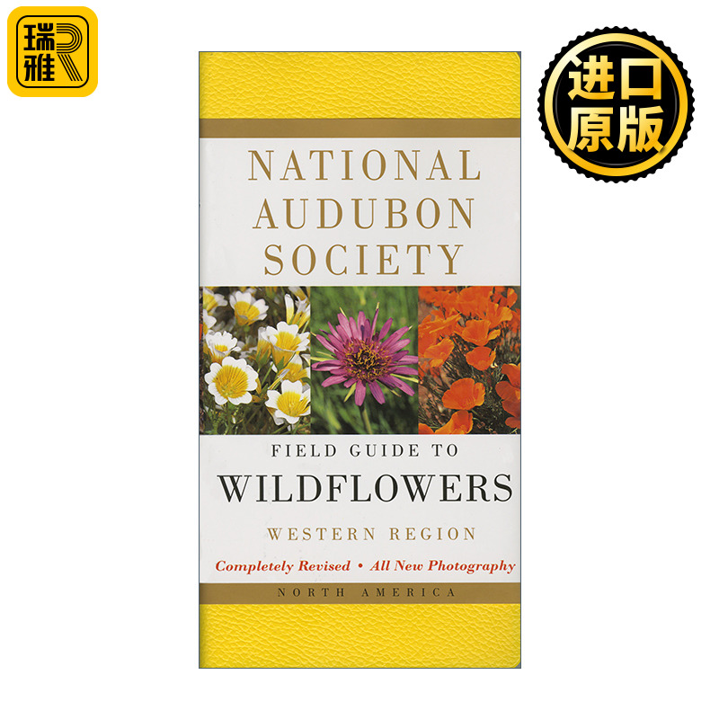 英文原版 National Audubon Society Field Guide to North American Wildflowers全美奥杜邦协会北美西部地区野花野外指南 英文版