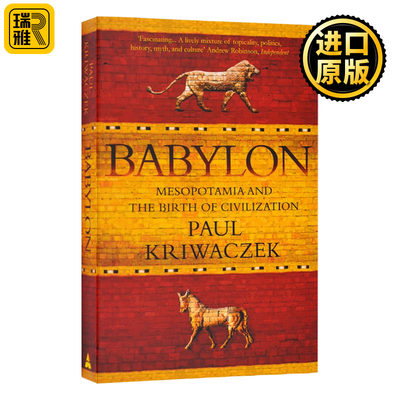 巴比伦 美索不达米亚和文明的诞生 Babylon Paul Kriwaczek