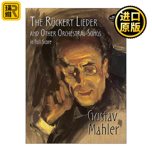 英文原版 The Rückert Lieder and Other Orchestral Songs in Full Score 鲁克特歌曲集其他管弦乐曲全谱 古斯塔夫·马勒 英文版
