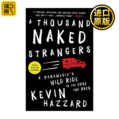 英文原版 A Thousand Naked Strangers 一千个陌生人的生与死 急救员亲述十年救护生涯 英文版 进口英语原版书籍